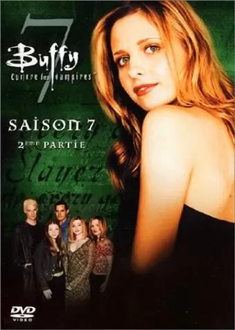 Buffy contre les vampires - Saison 7 - 2 ème Partie