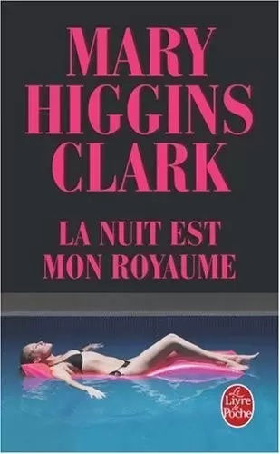 Mary Higgins Clark - La nuit est mon royaume