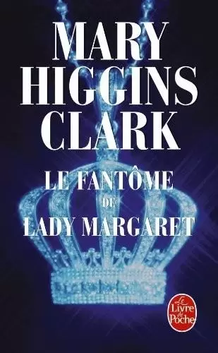 Mary Higgins Clark - Le fantôme de Lady Margaret