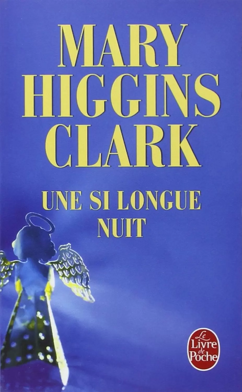 Mary Higgins Clark - Une si longue nuit