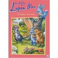 Le petit lapin bleu courageux secouriste