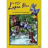 Le petit lapin bleu et l'aventure de papa lapin