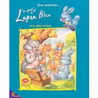 Le petit lapin bleu et le vilain renard