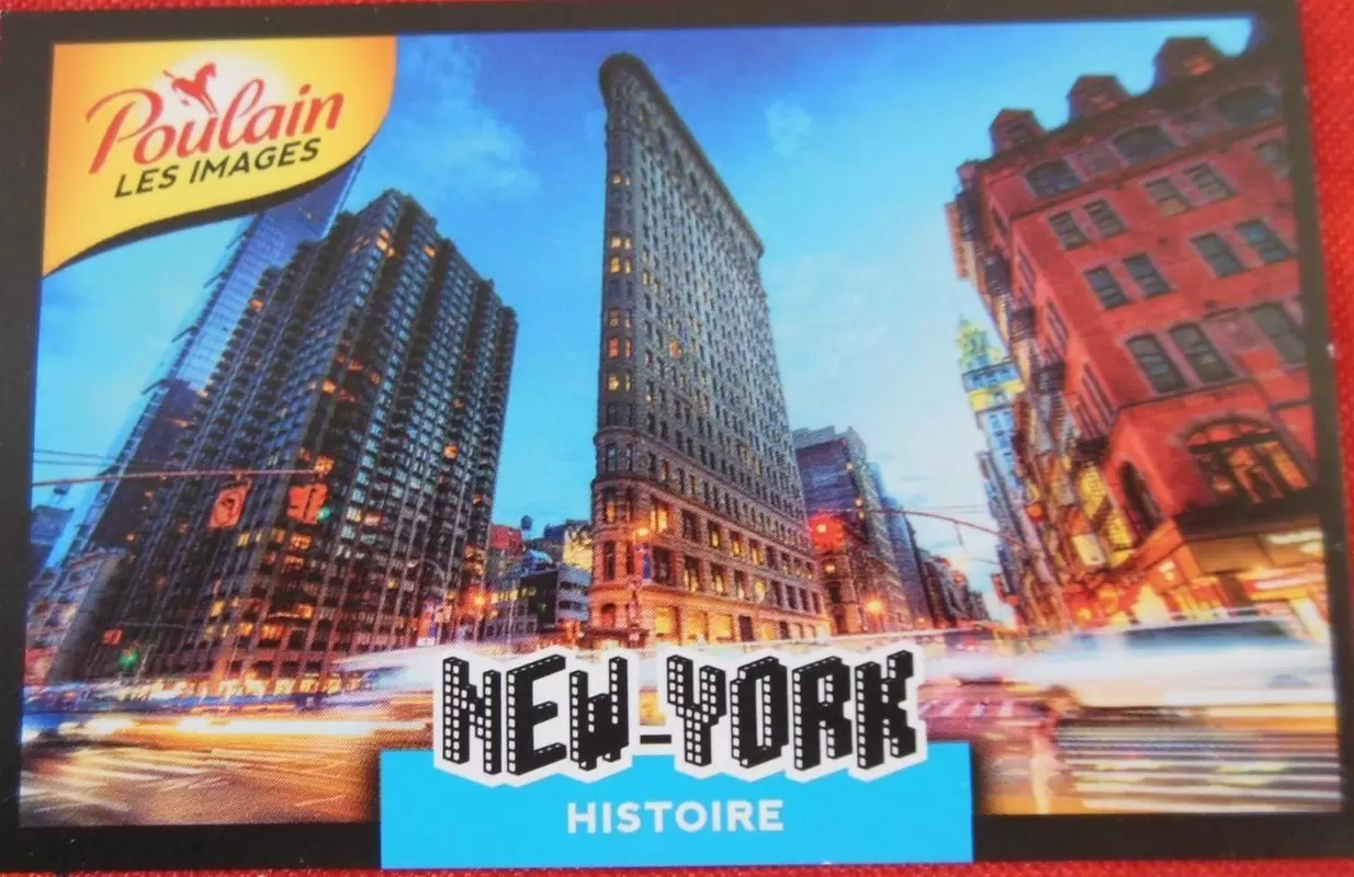 POULAIN les images : Villes du monde - New York Histoire