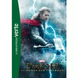 Bibliothèque Marvel 08 - Thor 02 Le monde des ténèbres - Le roman du film