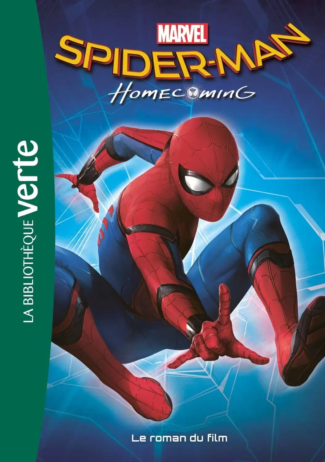 Bibliothèque Marvel - Spider Man Homecoming - Le roman du film
