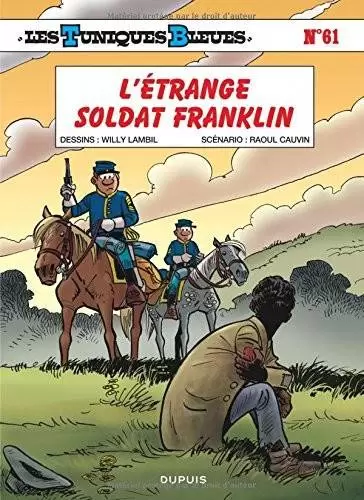 Les Tuniques Bleues - L\'étrange soldat Franklin