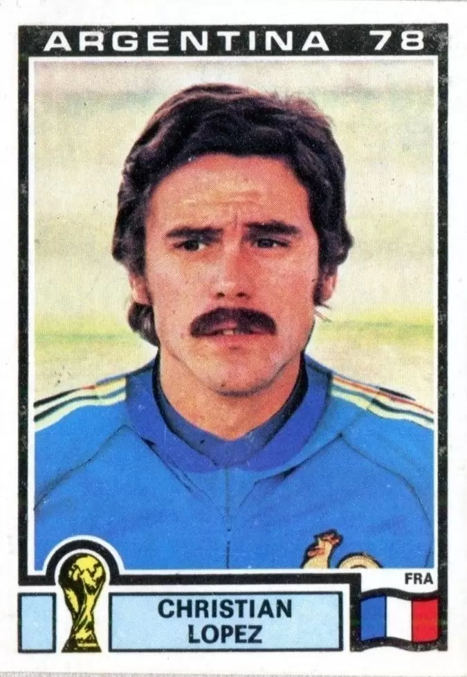 Argentina 78 World Cup - Christian Lopez - France