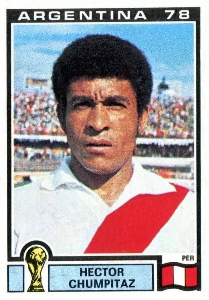 Argentina 78 World Cup - Hector Chumpitaz - Peru