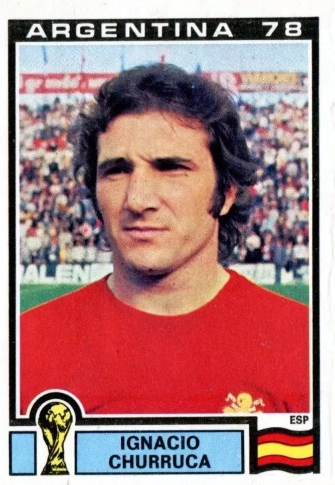 Argentina 78 World Cup - Ignacio Churruca - Spain