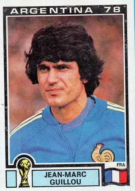 Argentina 78 World Cup - Jean-Marc Guillou - France