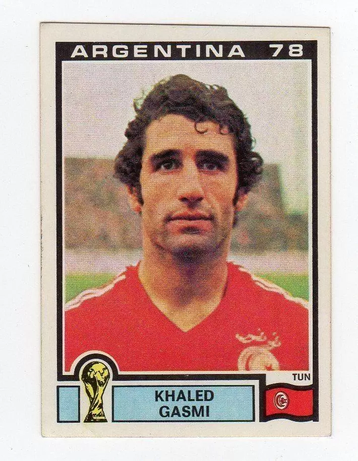 Argentina 78 World Cup - Khaled Gasmi - Tunis