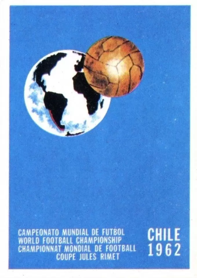 Argentina 78 World Cup - Poster Chile 1962 - History: WC 1962