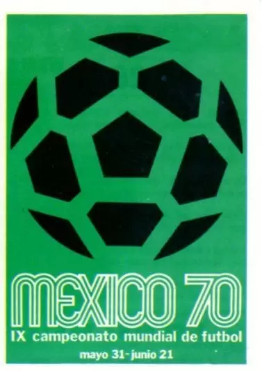 Argentina 78 World Cup - Poster Mexico 1970 - History: WC 1970