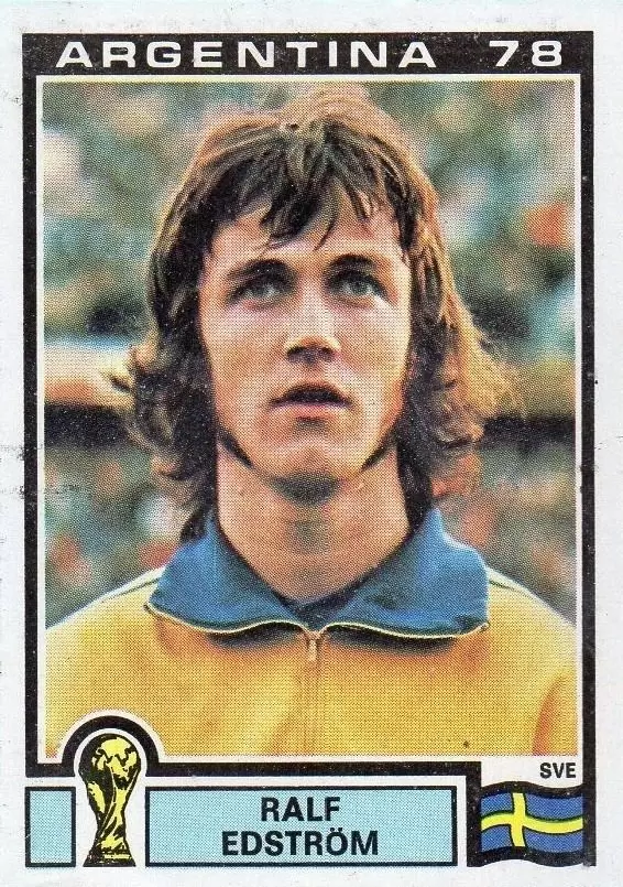 Argentina 78 World Cup - Ralf Edstrom - Sweden