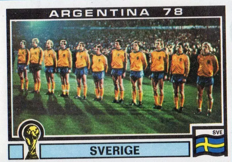 224 SQUADRA SVERIGE Panini WORLD CUP ARGENTINA 78 N 
