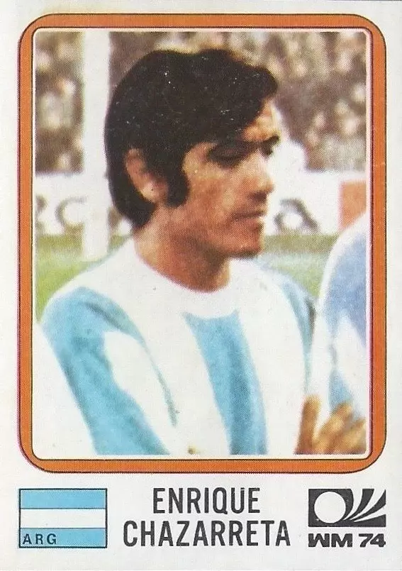 München 74 World Cup - Enrique Chazarreta - Argentina