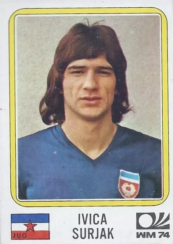 München 74 World Cup - Ivica Surjak - Yugoslavia