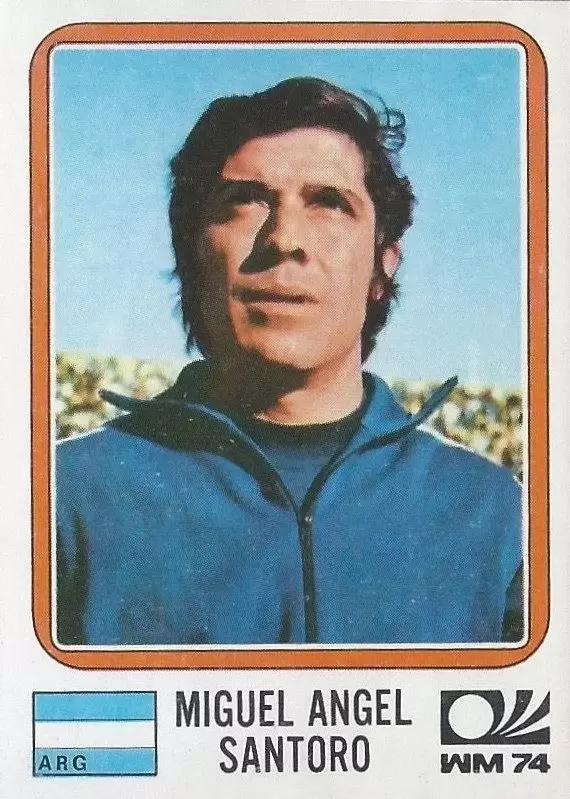 München 74 World Cup - Miguel Angel Santoro - Argentina