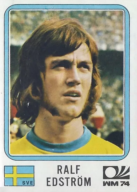 München 74 World Cup - Ralf Edstrom - Sweden