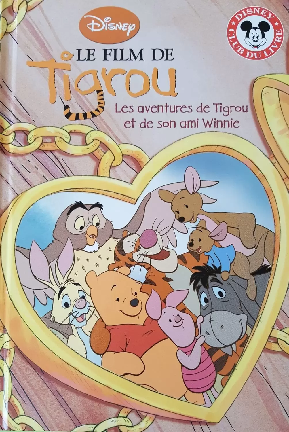 Mickey Club du Livre - Les aventures de Tigrou et de son ami Winnie