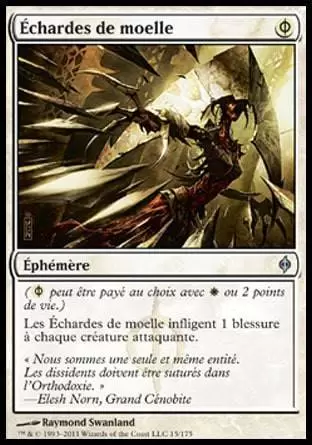 La Nouvelle Phyrexia - Echardes de moelle