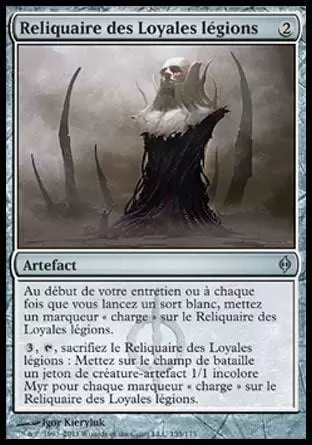 La Nouvelle Phyrexia - Reliquaire des Loyales légions