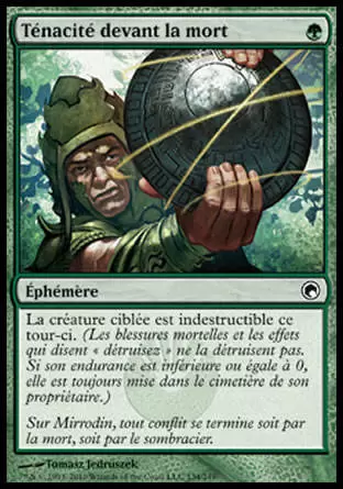 Cicatrices de Mirrodin - Ténacité devant la mort