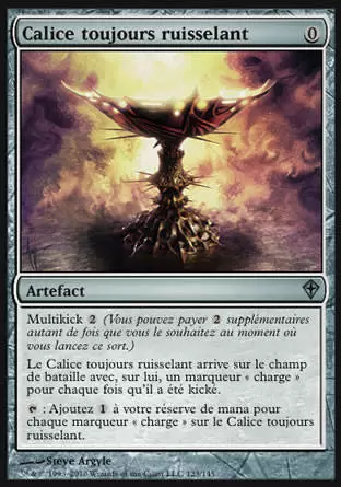 Worldwake - Calice toujours ruisselant