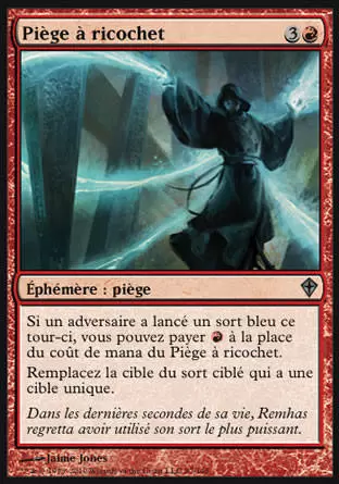 Worldwake - Piège à ricochet