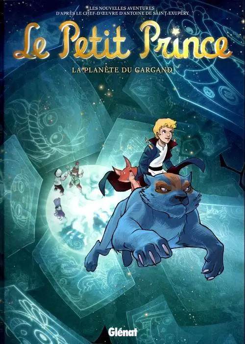 Le Petit Prince Nouvelles Aventures - La Planète du Gargand