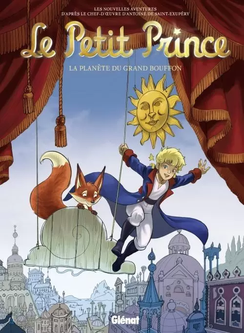 Le Petit Prince Nouvelles Aventures - La Planète du Grand Bouffon