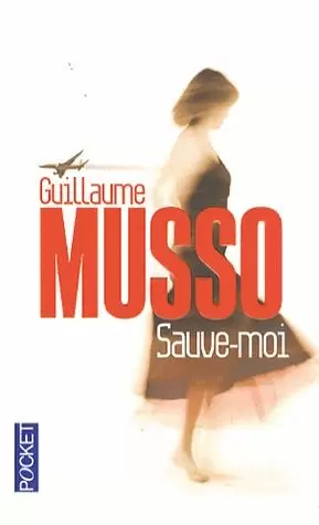 Guillaume Musso - Sauve moi - Parution 3