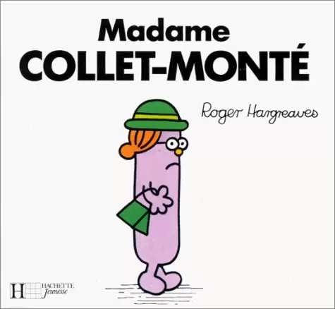 Classiques Monsieur Madame - Madame Collet-monté