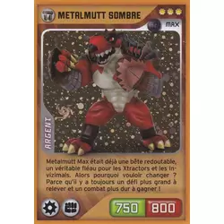 Metalmutt Sombre