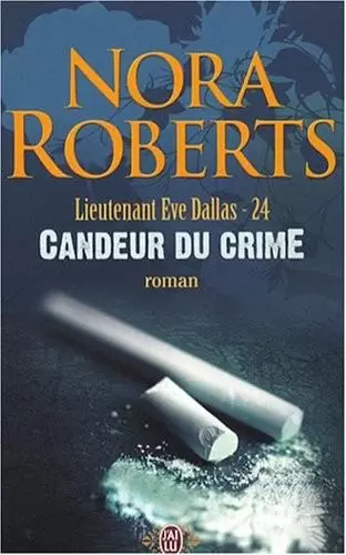 Lieutenant Eve Dallas - Candeur du crime