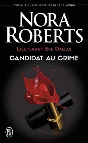 Lieutenant Eve Dallas - Candidat au crime