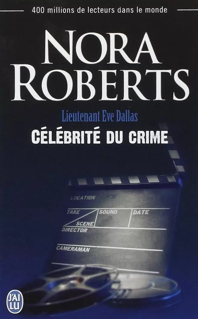 Lieutenant Eve Dallas - Célébrité du crime