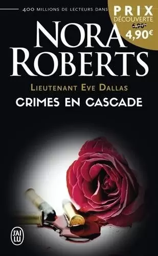 Lieutenant Eve Dallas - Crimes en cascade