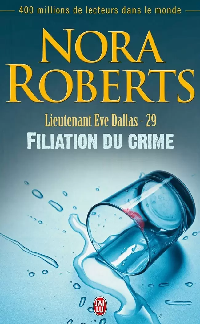 Lieutenant Eve Dallas - Filiation du crime