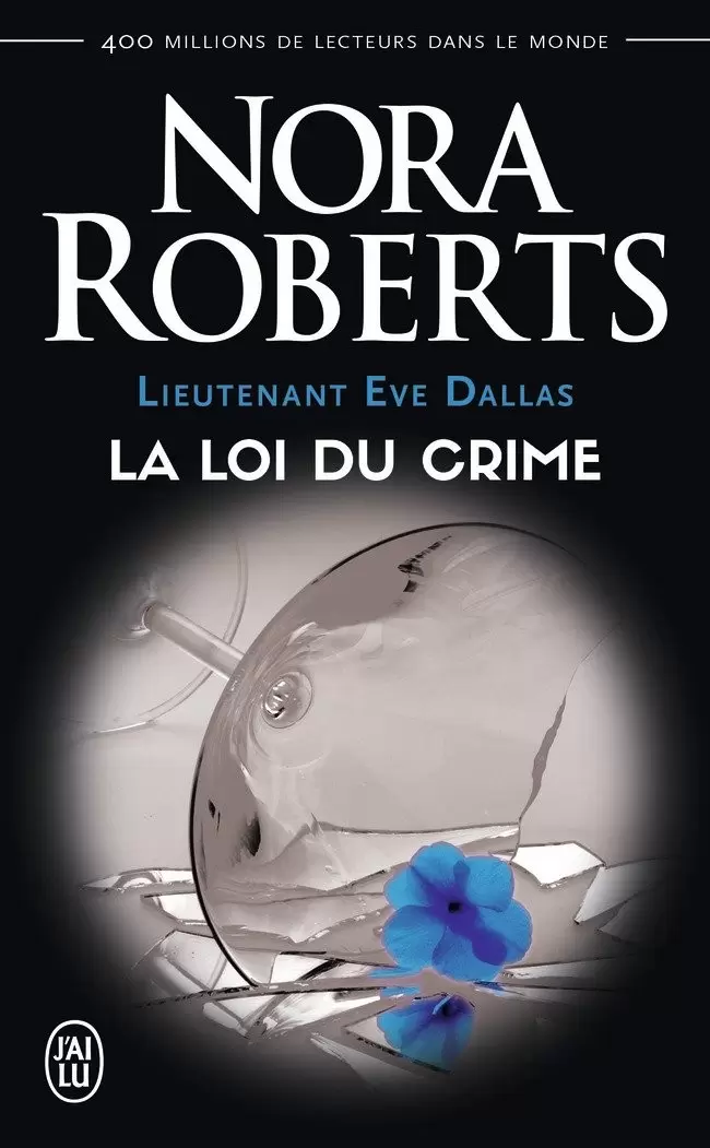 Lieutenant Eve Dallas - La Loi du crime
