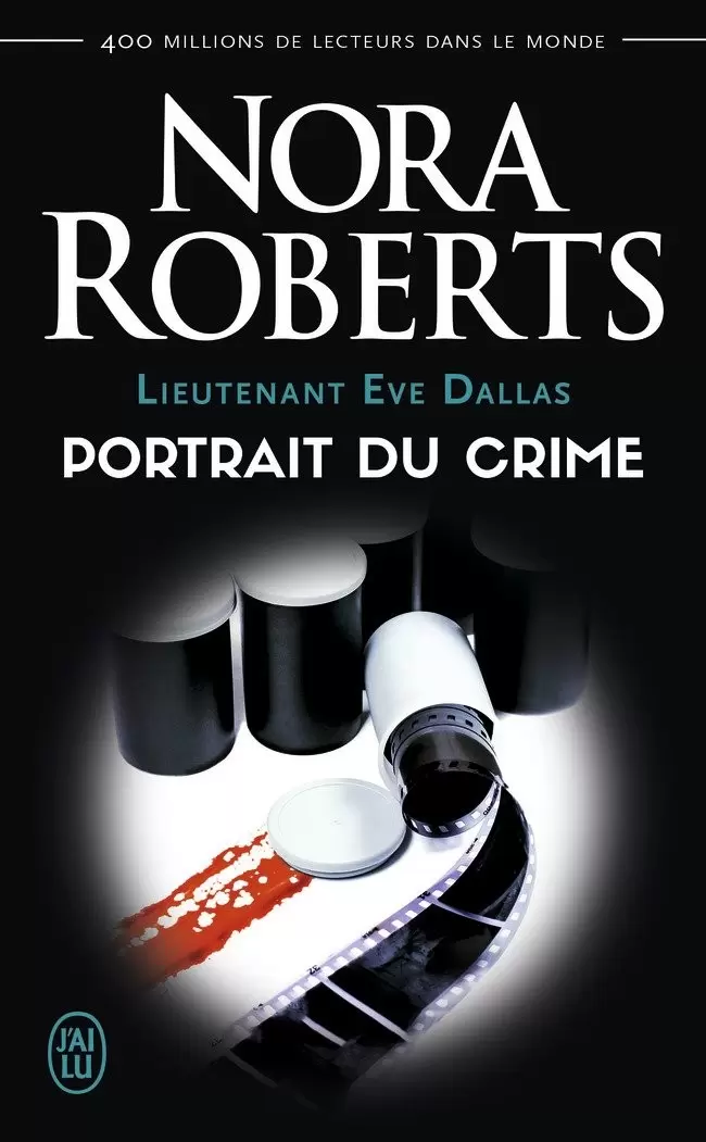 Lieutenant Eve Dallas - Portrait du crime