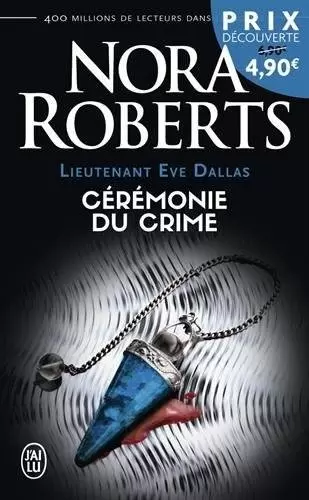 Lieutenant Eve Dallas - Cérémonie du crime