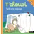 T\'choupi - T\'choupi fait une cabane