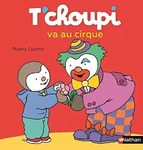 T\'choupi - T\'choupi va au cirque