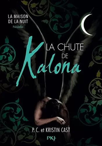 La maison de la nuit - La chute de Kalona