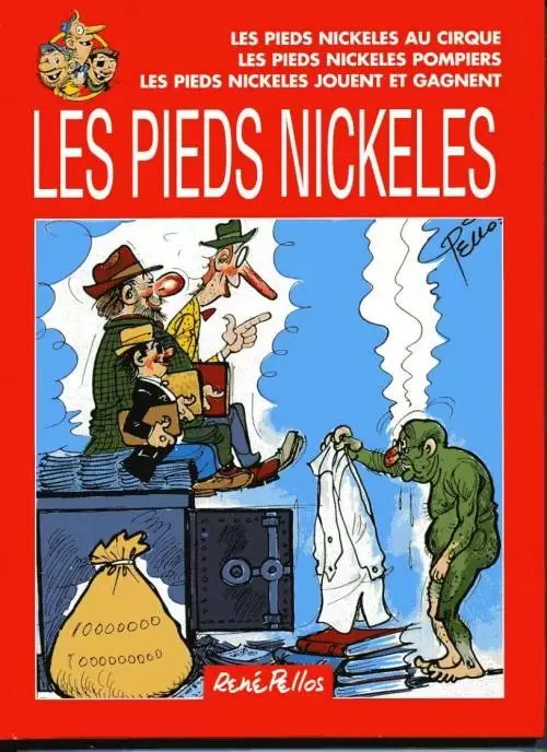 Les Pieds Nickelés - France Loisirs - Les Pieds Nickelés au cirque / Les Pieds Nickelés pompiers / Les Pieds Nickelés jouent et gagnent
