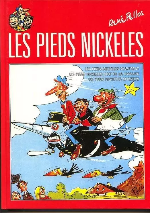 Les Pieds Nickelés - France Loisirs - Les Pieds Nickelés filoutent / Les Pieds Nickelés ont de la chance / Les Pieds Nickelés sportifs