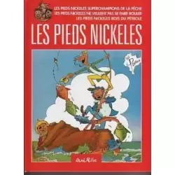 Les Pieds Nickelés superchampions de la pêche / Les Pieds Nickelés ne veulent pas se faire rouler / Les Pieds Nickelés rois du pétrole