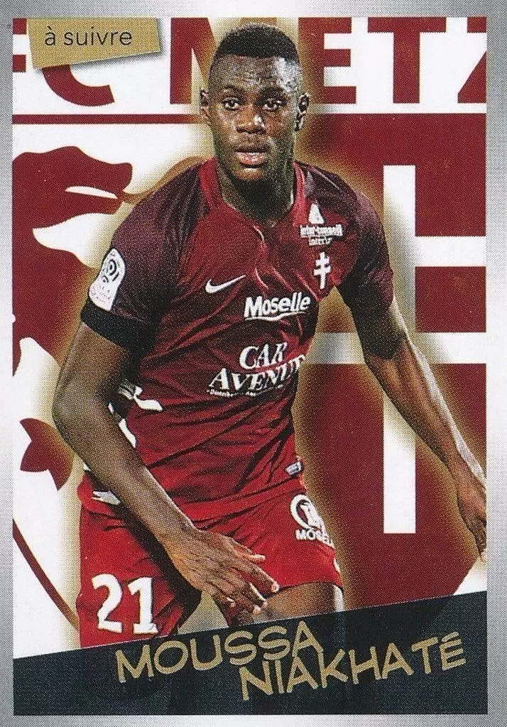 Foot 2017-18 : Championnat de France - Moussa Niakhaté - FC Metz